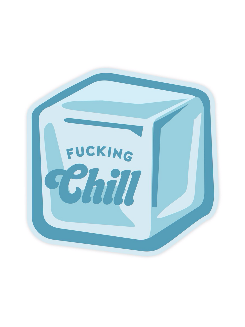 Chill Sticker