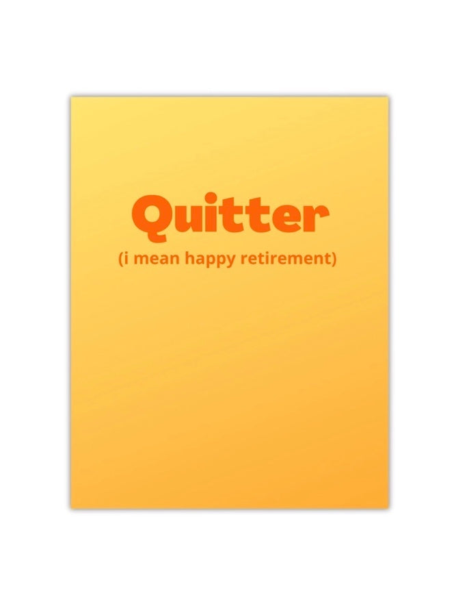 Quitter