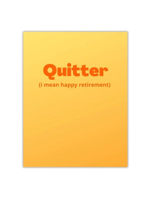 Quitter